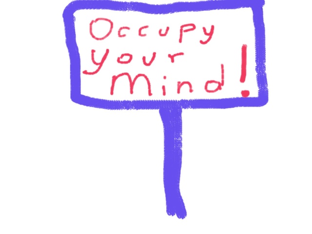 "Occupy ('Bezet') je geest"